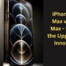 iPhone 16 Pro Max vs. 15 Pro Max - Unveiling the Upgrades and Innovations